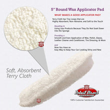 Load image into Gallery viewer, DETAIL DIRECT Terry Cloth Wax Applicator Pads 5 Inch Round - Detail Direct