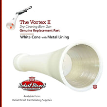 Load image into Gallery viewer, Vortex Air Cleaning Gun Metal Lined Cone for Car Detailing - Detail Direct